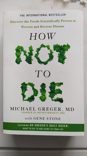How Not To Die: Discover the foods scientifically proven... | Buch | Zustand gut - Bild 1 von 3