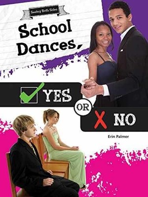 School Dances, Yes or No (Seeing - Library Binding, by Palmer Erin - Very Good