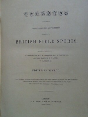 Nimrod (d. i. C. J. Apperley) (Hrsg.): Sporting. Illustrative of British ...