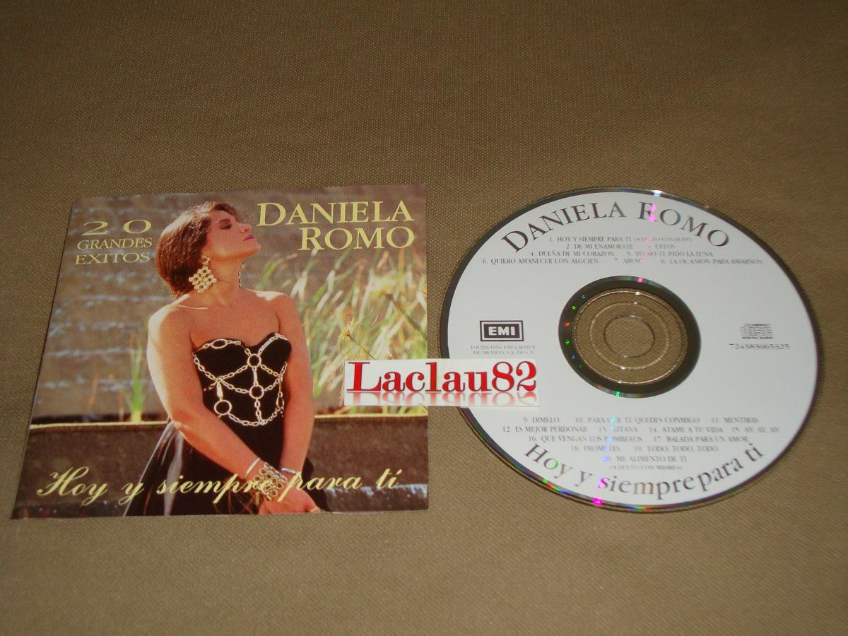 Daniela Romo Hoy Y Siempre Para Ti 20 Grandes Exitos 94 Emi
