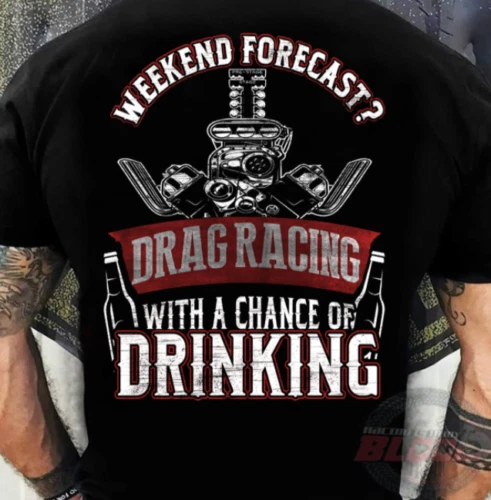 Drag Racing With A Chance Of Drinking Short Sleeve T-Shirt