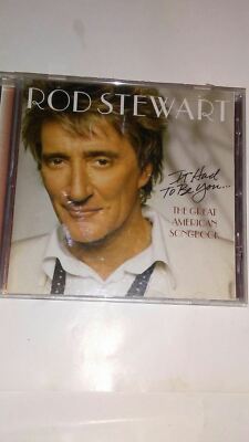Rod Stewart CD 2002 It Had To Be You... The Great American Songbook
