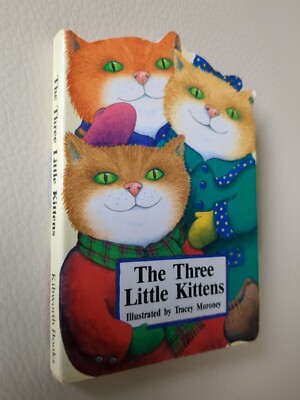 The Three Little Kittens by T. Moroney (Miniature Board Book, 1994)