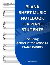 BLANK SHEET MUSIC NOTEBOOK FOR PIANO STUDENTS: WIDE STAFF MANUSCRIPT PAPER  WIT