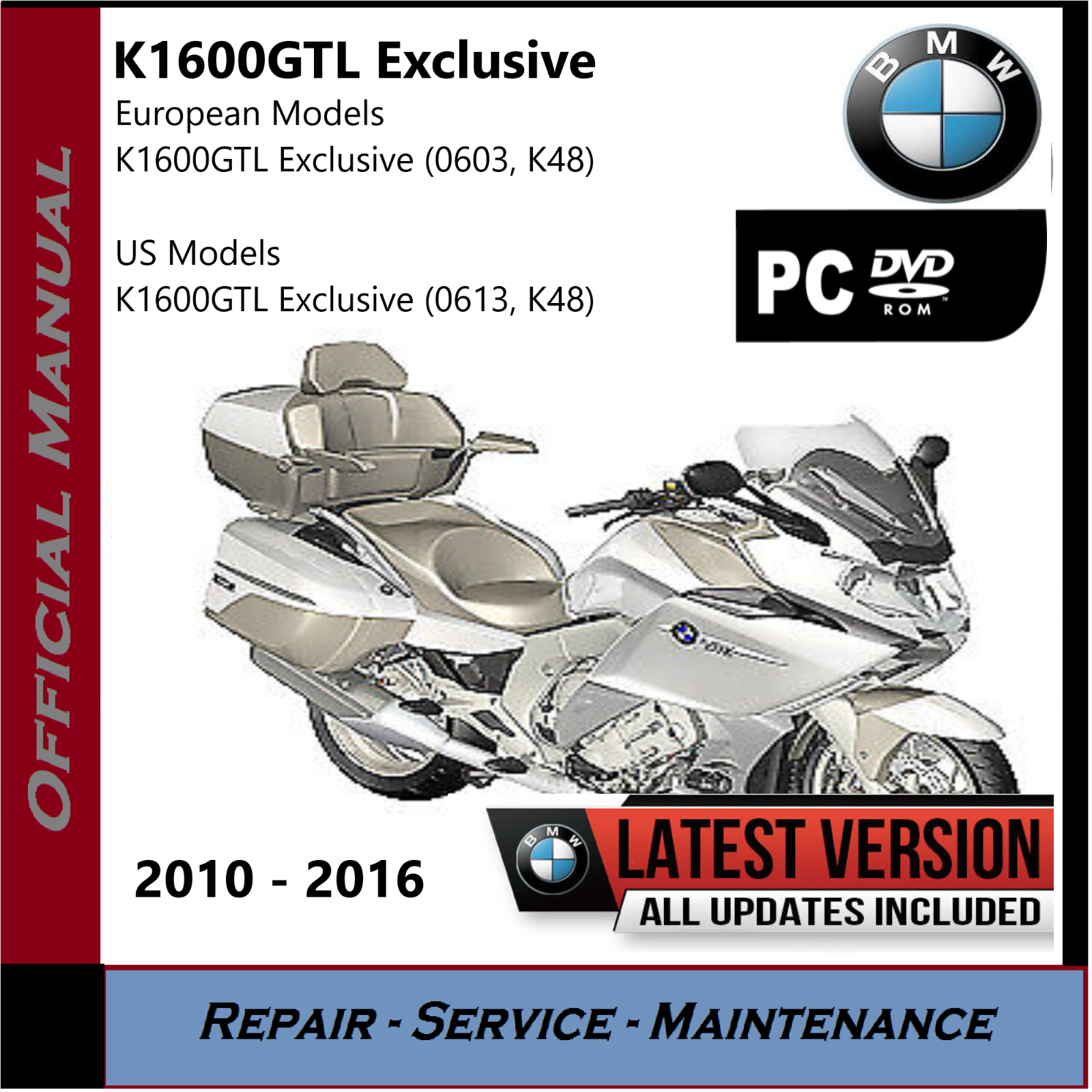 BMW K1600GTL Exclusive Service Manual 2010 2011 2012 2013 2014