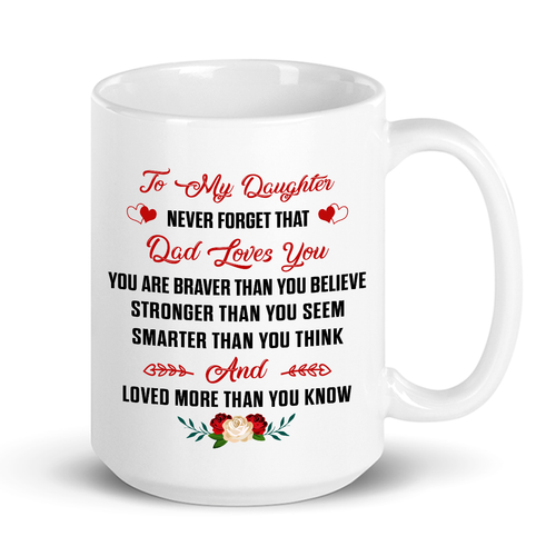 Dad to Daughter Gift - You're Braver Stronger Novelty Coffee Cup For Little Girl - Picture 3 of 6