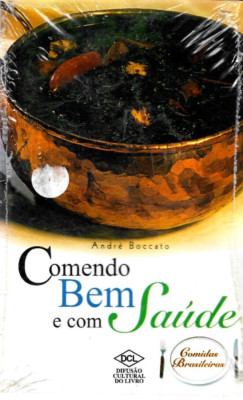 COMENDO BEM E COM SAUDE - ANDRE BOCCATO