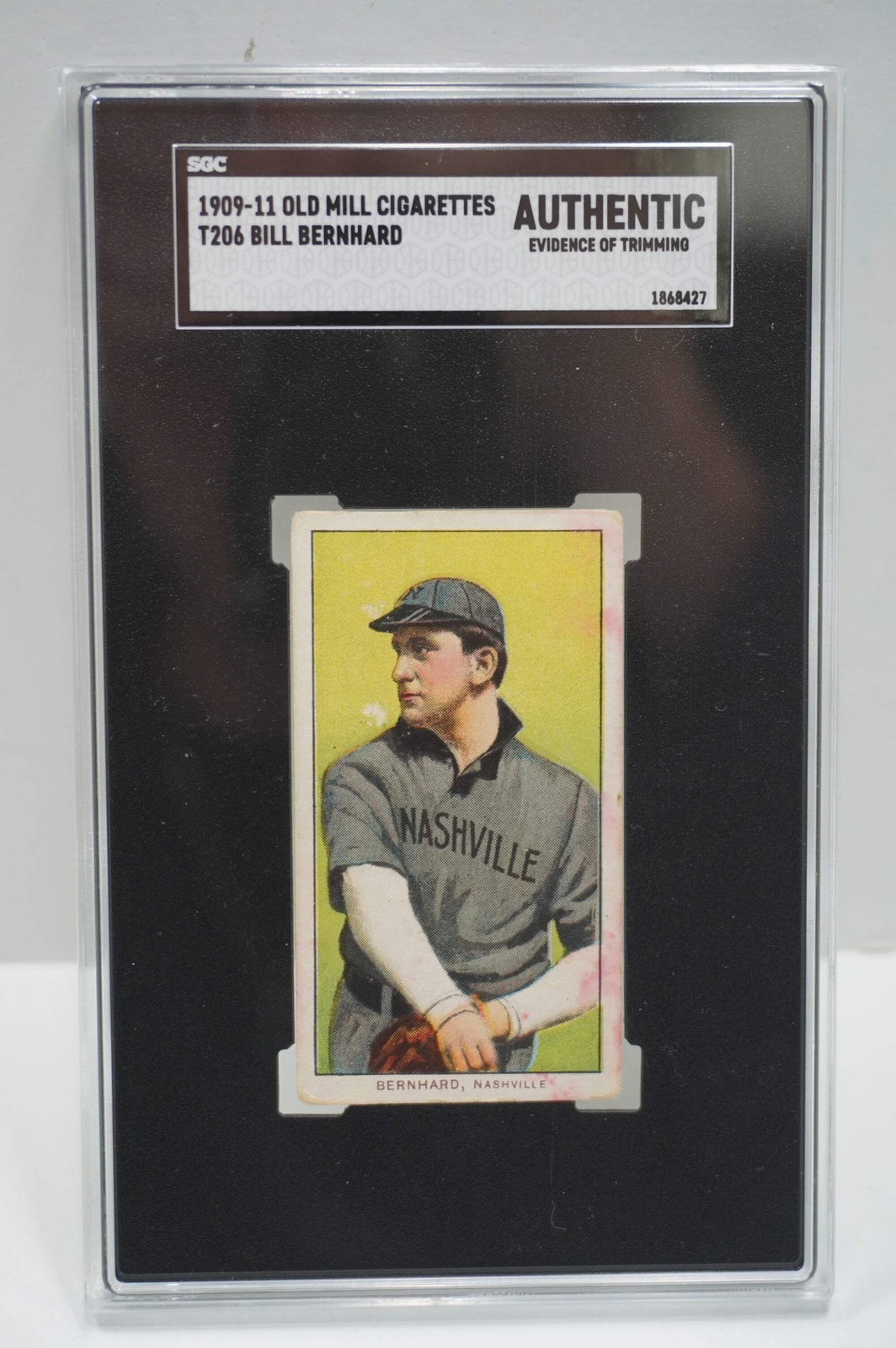 1909-11 Old Mill Cigarettes T206 Bill Bernhard SGC Authentic