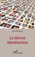La DéRive Identitariste Jean Bernabé Taschenbuch 208 S. FranzöSisch 2022