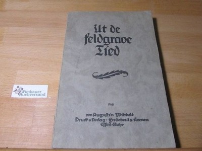 Ut de feldgraoe Tied : en vertellsel ut'n Mönsterlane. De tweere Deel: De swaore