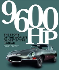 Jaguar 9600 HP The Story of the World's Oldest E-type XKE XK-E book