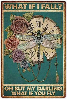 What If I Fall？Oh But My Darling What If You Fly Vintage Metal Tin Signs Home...