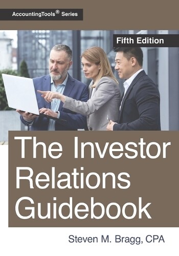 Steven M Bragg The Investor Relations Guidebook (Tascabile)