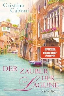 Der Zauber der Lagune: Roman von Caboni, Cristina | Buch | Zustand gut - Bild 1 von 2
