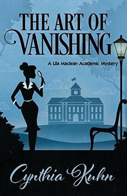 The Art of Vanishing (A Lila Maclean Academic Mystery, Band 2) Buch Henery Press
