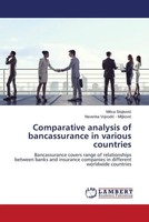 Milica Stojkovi¿ (U. A.) | Comparative Analysis Of Bancassurance In Various...