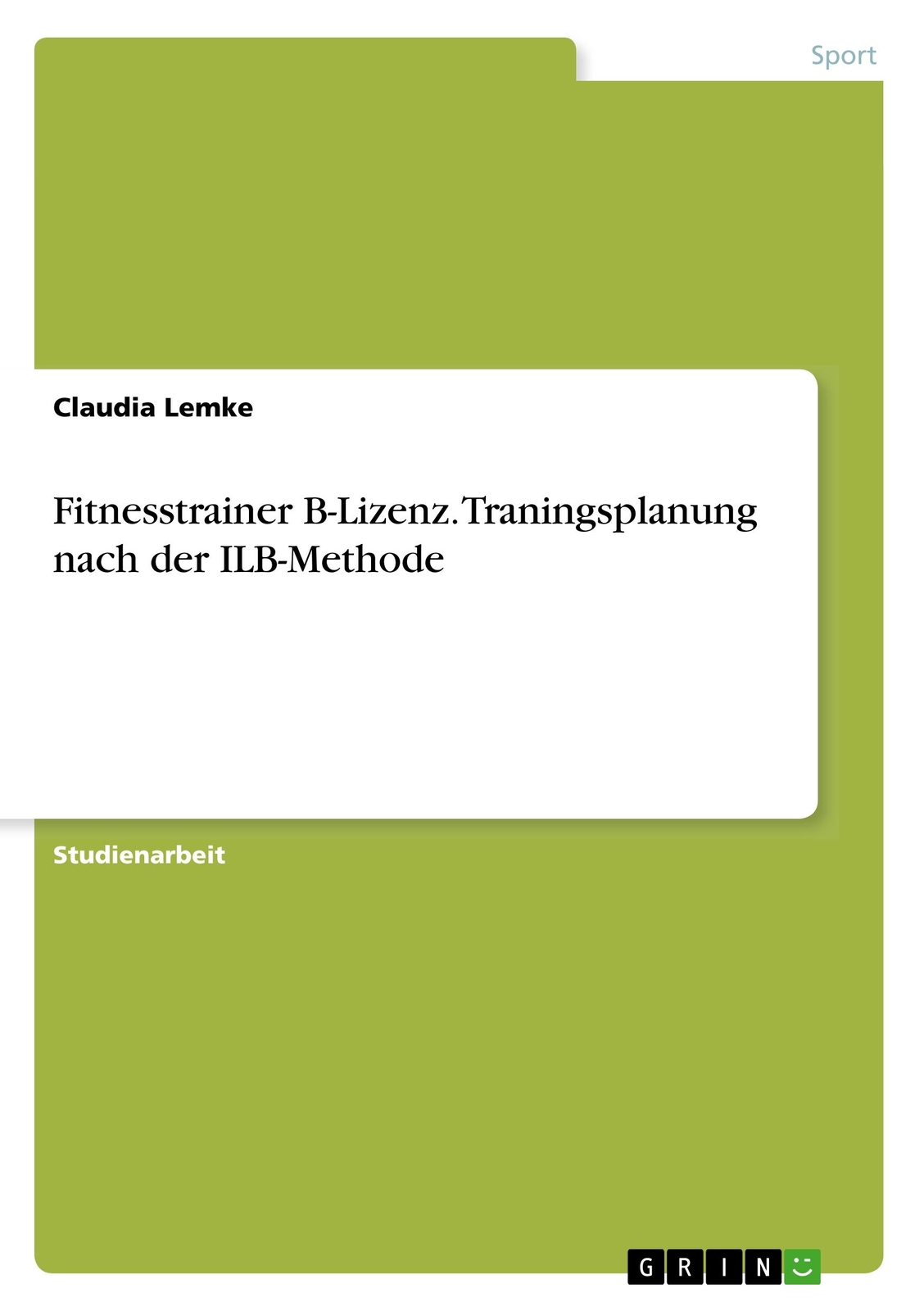 Thumbnail - Fitnesstrainer B-lizenz. Traningsplanung Nach Der Ilb-methode | Buch |