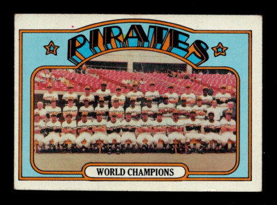 1972 Topps Baseball Card #1 Pittsburgh Pirates Team TC World Champions VG-EX *bb