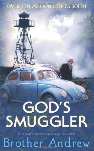 God's Smuggler,Elizabeth Sherill, Brother Andrew, John Sherrill- 9780340964927