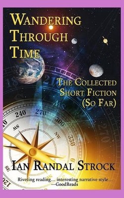 Wandering Through Time by Ian Randal Strock Paperback Book