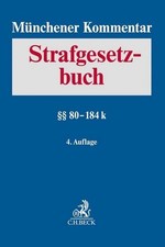 Münchener Kommentar zum Strafgesetzbuch Bd. 3: §§ 80 -184k Volker Erb