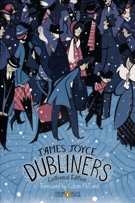 Dubliners Penguin Classics Deluxe Edition by James Joyce (Paperback Book)
