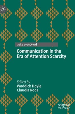Doyle - Communication in the Era of Attention Scarcity - New hardback  - X555z