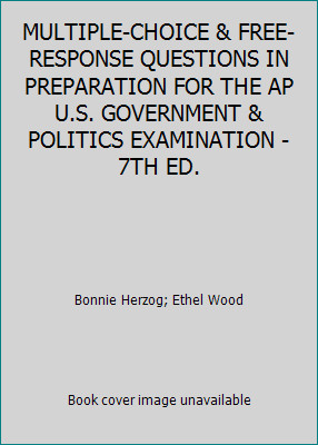 MULTIPLE-CHOICE & FREE-RESPONSE QUESTIONS IN PREPARATION FOR THE AP U.S....