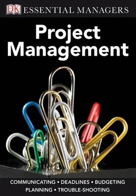 Project Management (Dk Essential Managers) Buch Dk Pub