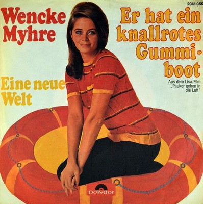 7'' WENCKE MYHRE Er hat ein knallrotes Gummiboot JAMES LAST POLYDOR 1970 wie NEU!
