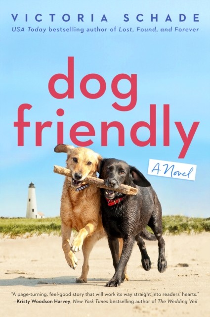 Dog Friendly by Victoria Schade (Paperback Book)