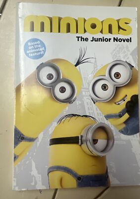 Minions : The Junior Novel by Brian Lynch