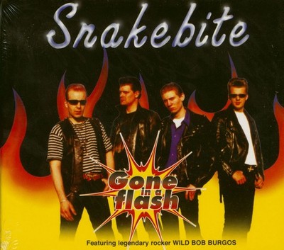 Snakebite - Gone In A Flash (CD) - Revival Rock & Roll/Rockabilly
