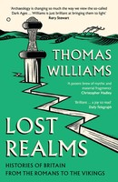 Lost Realms | Histories Of Britain From The Romans To The Vikings | Williams
