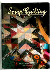 SCRAP QUILTING MADE EASY-QUILTS-PATCHWORK-CRAFTS-PHOTOS-HOUSE OF WHITE BIRCHES