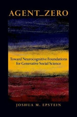 Agent_Zero: Toward Neurocognitive Foundations f, Epstein+=