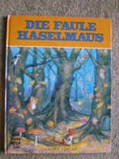 Die faule Haselmaus - Daxi-Buch - Kinderbuch von Molly Brett