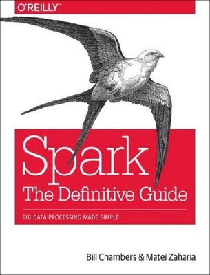 Matei Zaharu / Spark: The Definitive Guide9781491912218
