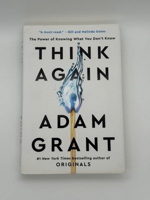 Think Again The Power of Knowing What You Don't Know by Adam Grant 2021Hardcover