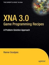 XNA 3.0 Game Programming Recipes: A - Paperback, by Grootjans Riemer - Good