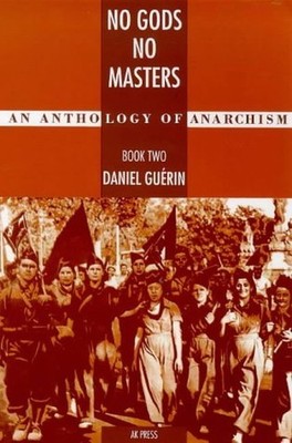 No Gods No Masters: Bk. 2 (No Gods N..., Guerin, Daniel