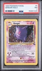 1999 POKEMON FOSSIL #5 GENGAR-HOLO PSA 7