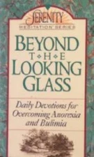 Beyond the Looking Glass: Daily Devotions for Overcoming Anorexia a - ACCEPTABLE