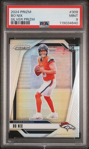 2024 Panini Prizm Rookies Bo Nix #309 Silver Prizm RC PSA 9 Denver Broncos