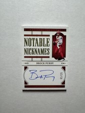 Brock Purdy 2024 Panini National Treasures Notable Nicknames Gold Auto /25