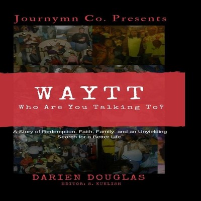 W.A.Y.T.T. Who Are You Talking To Amazon Digital Services LLC - K
