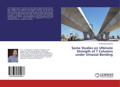 Some Studies on Ultimate Strength of T Columns under Uniaxial Bending Saubhagya 