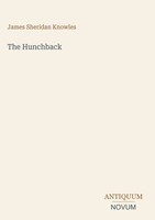 James Sheridan Knowles | The Hunchback | Buch | Englisch (2026)