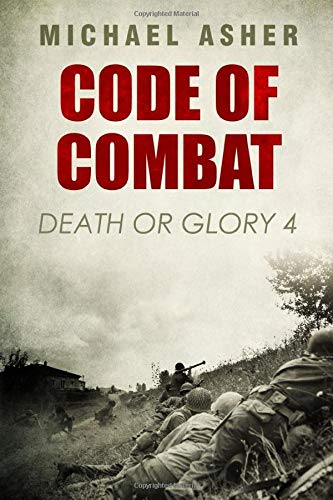Code of Combat (Death or Glory) - Asher, Michael