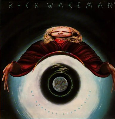 LP Rick Wakeman And The English Rock Ensemble No Earthly Connection GATEFOLD